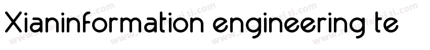 Xianinformation engineering techni字体转换